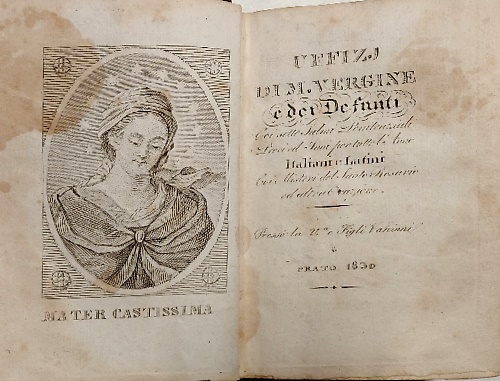 Uffizj di M. Vergine e dei defunti. Coi sete salmi penitenziali, preci ed inni p