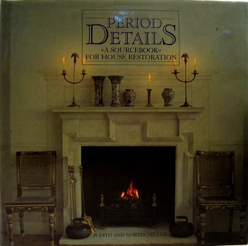 9780855336509-Period details : a sourcebook for house Restoration.