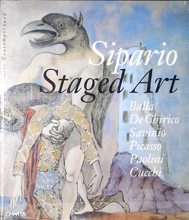 9788881581122-Sipario. Balla, De Chirico, Savinio, Picasso, Paolini, Cucchi.