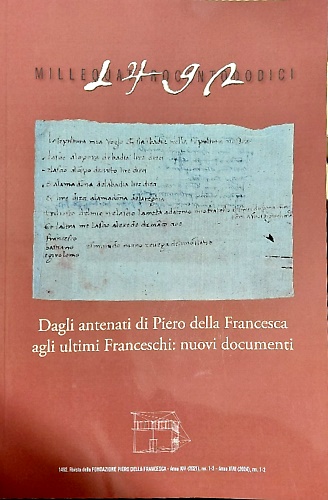 Dagli antenati di Piero della Francesca agli ultimi Franceschi: nuovi documenti.