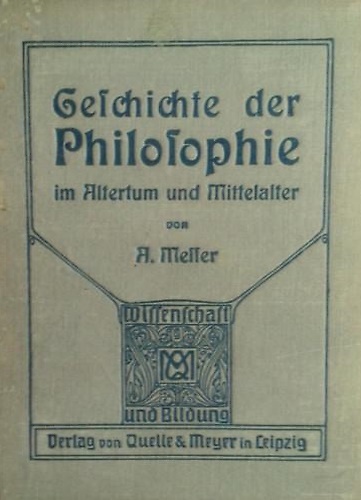 Geschichte der Philosophie im Altertum und Mittelalter