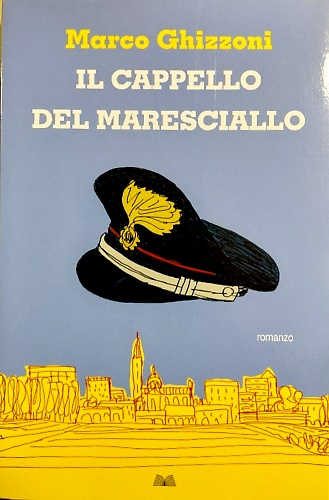 Il cappello del maresciallo.