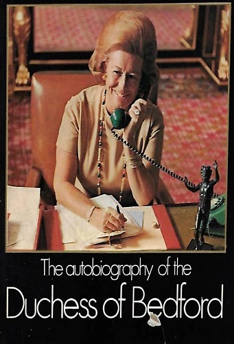 The Autobiography of the Duchess of Bedford.