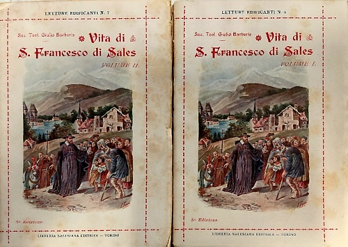 Vita di San Francesco di Sales.