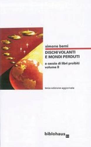 9788895844060-Dischi Volanti e Mondi Perduti. Vol. 2: a Caccia di Libri Proibiti.