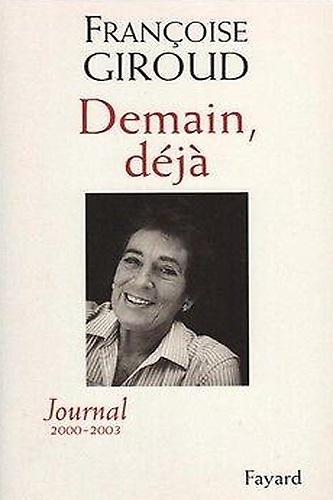 9782213611464-Demain, déjà. Journal 2000-2003.