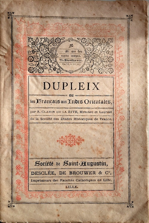 Dupleix; ou Les français aux Indes Orientales.