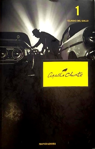 Dieci piccoli indani. Verso l'ora zero. Le due verità. Nella mia fine il mio pri