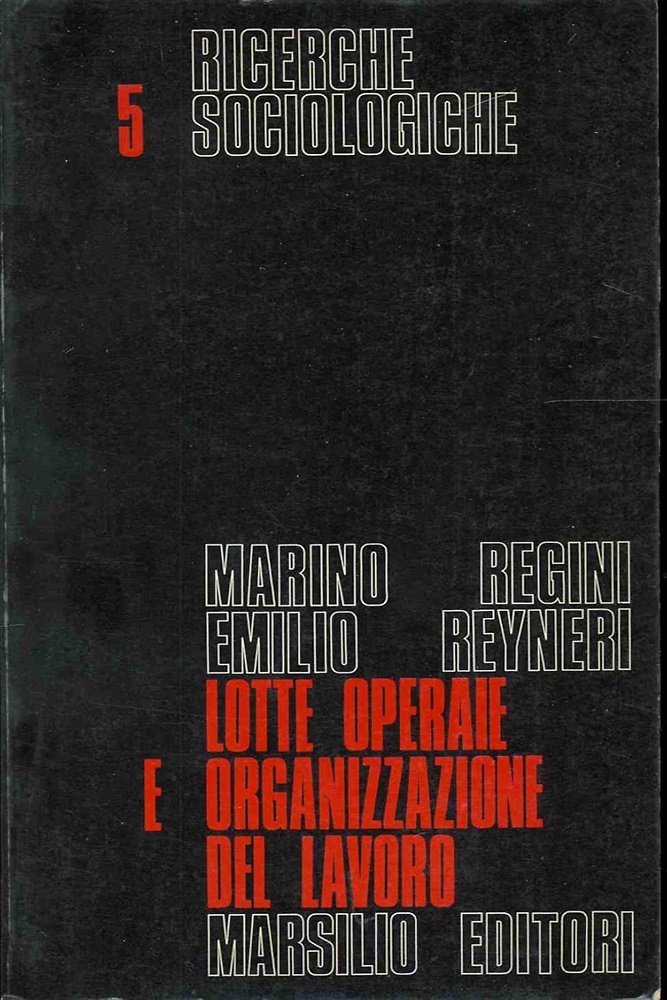 Lotte operaie e organizzazione del lavoro