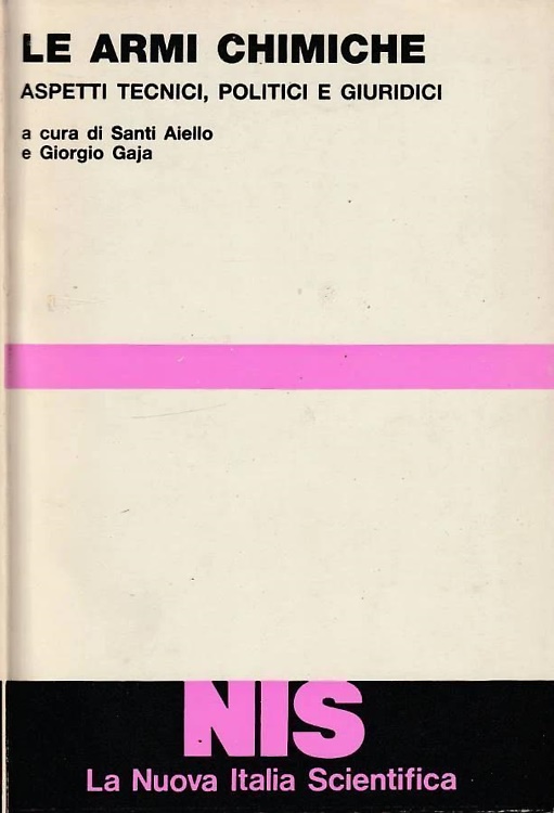 9788870400731-Le armi chimiche. Aspetti tecnici, politici e giuridici.