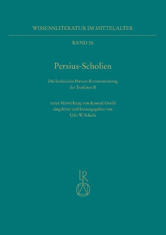 9783752007008-Persius-Scholien. Die lateinische Persius-Kommentierung der Tradition B.