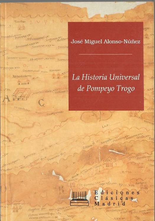 9788478820689-La historia universal de Pompeyo Trogo. Coordenadas espaciales y temporales.
