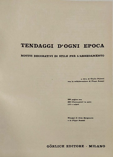 Tendaggi d'ogni epoca. Motivi decorativi di stile per l'arredamento.