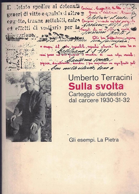 Sulla svolta. Carteggio clandestino dal carcere 1930-31-32.