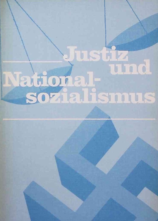 Justiz und Nationalsozialismus.
