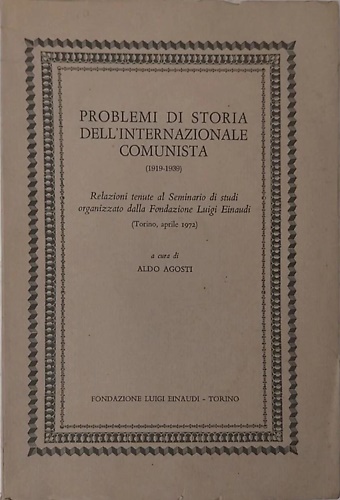 Problemi di storia dell'internazionale comunista (1919-1939).