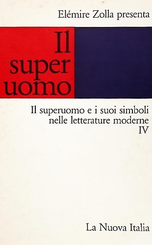 Il superuomo e i suoi simboli nelle letterature moderne IV.