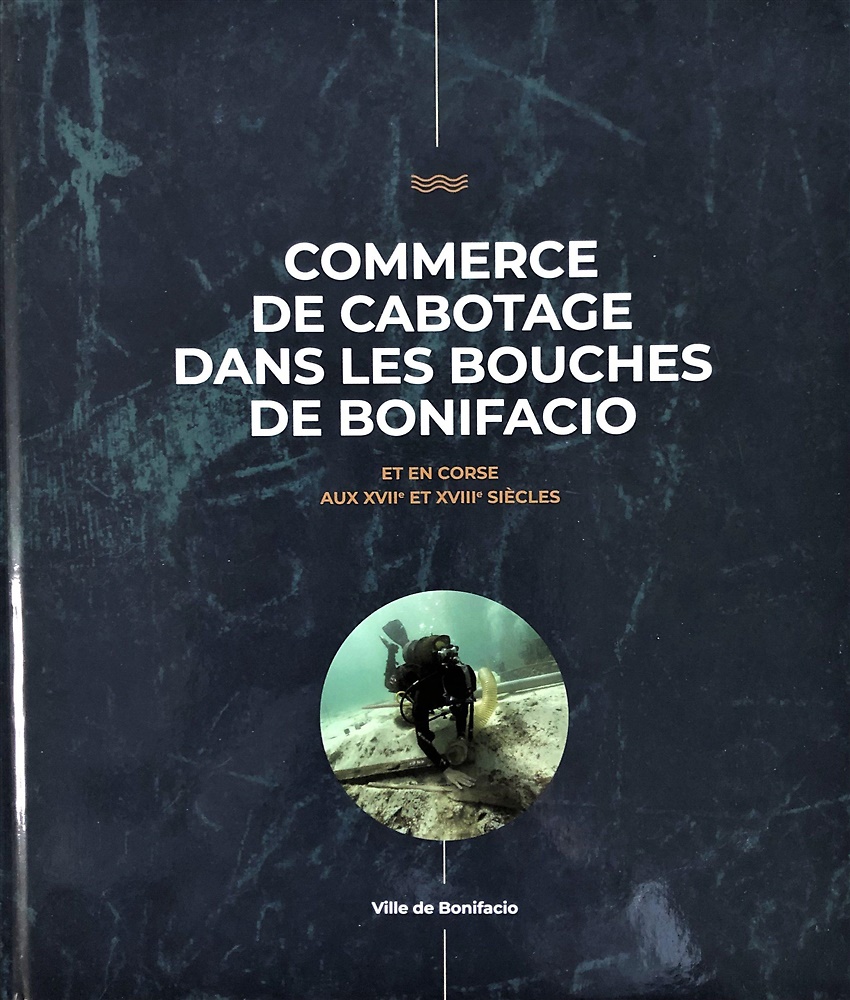 Commerce de cabotage dans les Bouches de Bonifacio et en Corse aux XVII et XVIII