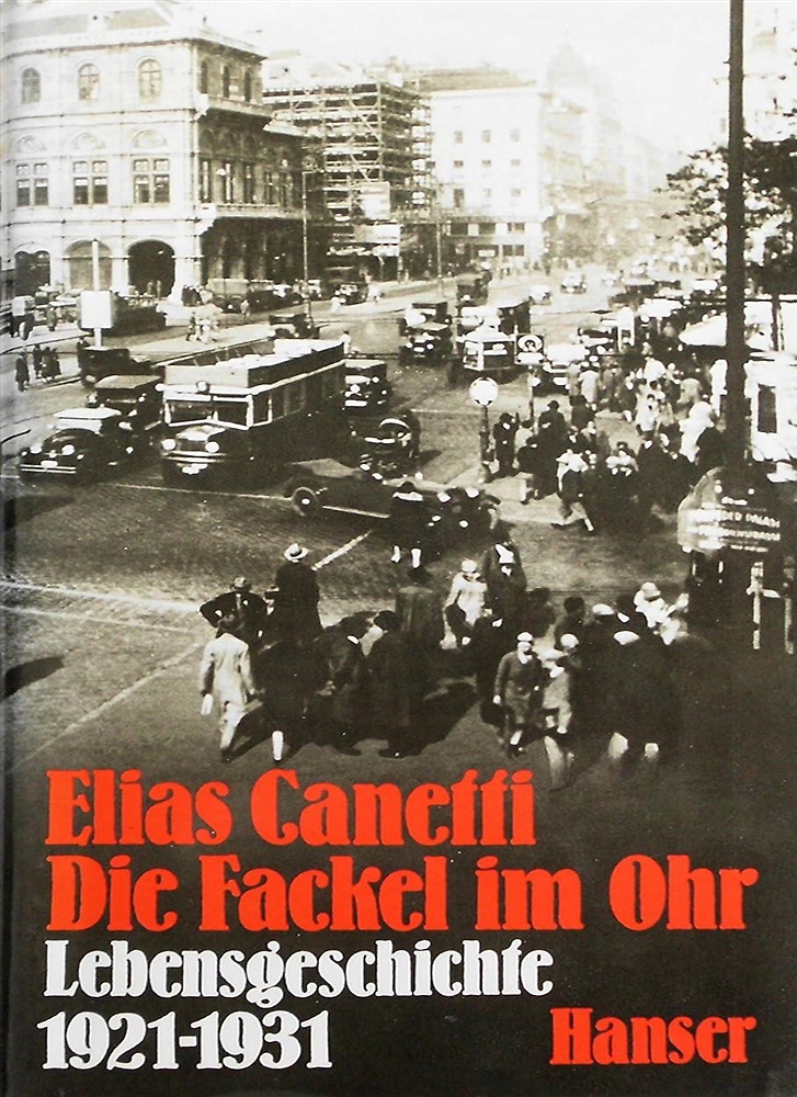 9783446131385-Die Fackel im Ohr. Lebensgeschichte 1921-1931.
