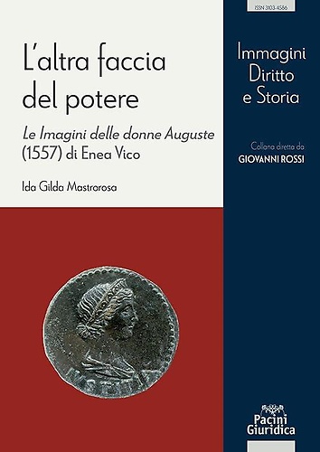 9788833799810-L'altra faccia del potere. Le Imagini delle donne Auguste (1557) di Enea Vico.