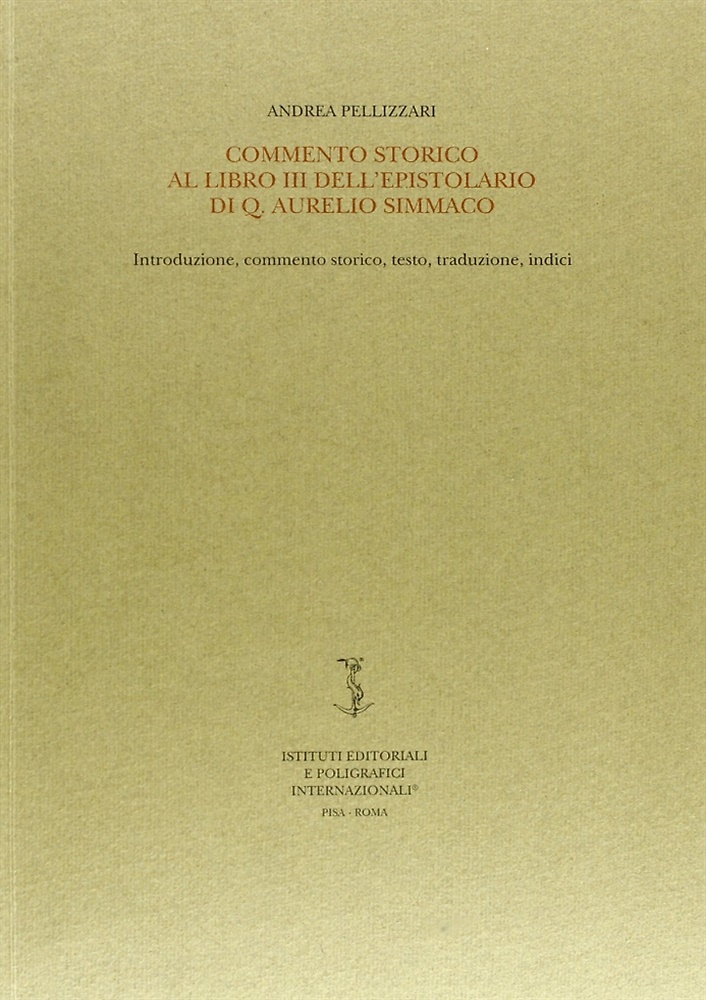 9788881471157-Commento storico al libro III dell'Epistolario di Quinto Aurelio Simmaco.
