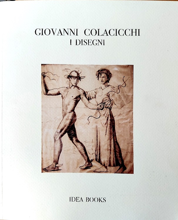 Giovanni Colacicchi . I disegni,
