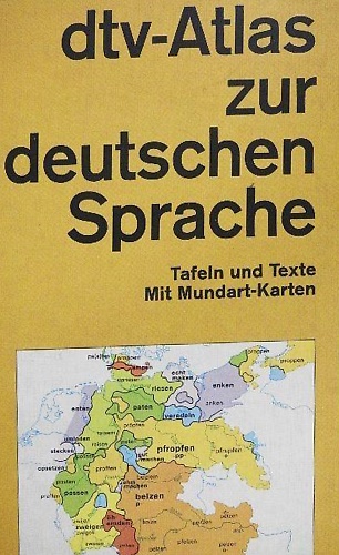 DTV - Atlas zur deutsche Sprache. Tafeln und Texte.