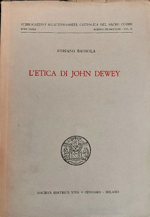 L'etica di John Dewey.