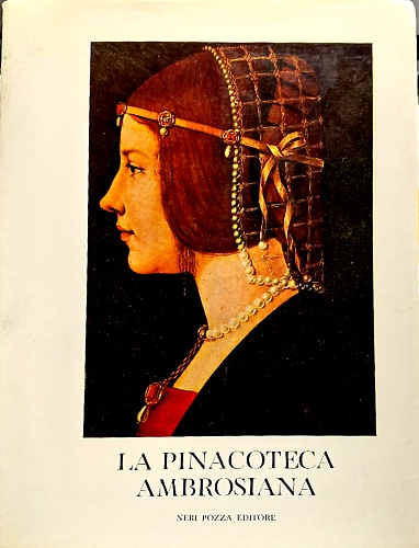 La Pinacoteca Ambrosiana. Catalogo.
