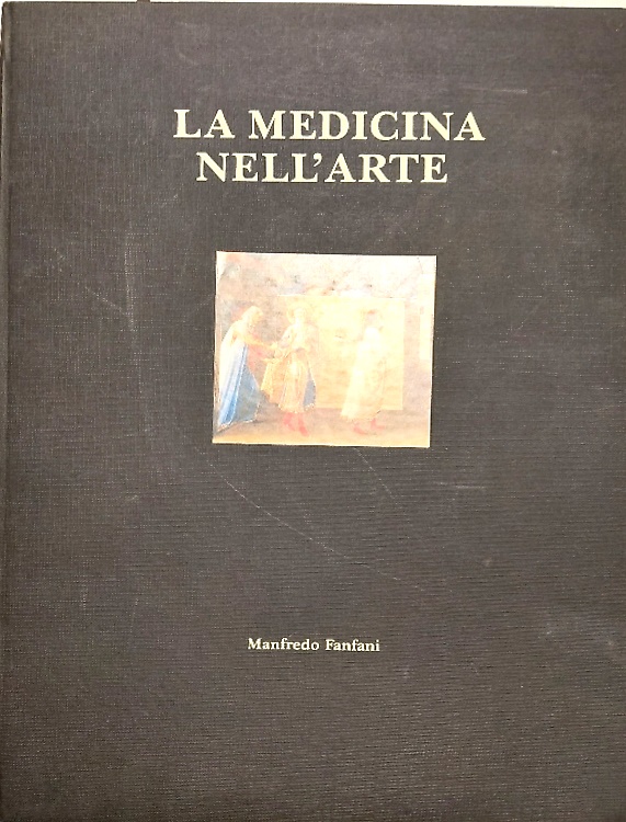 La medicina nell'arte. Cofanetto contenente 18 fascicoli.
