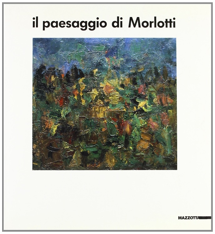 9788820207663-Il paesaggio di Morlotti.
