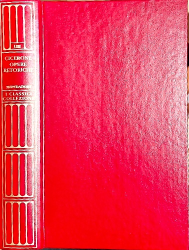 Opere retoriche.