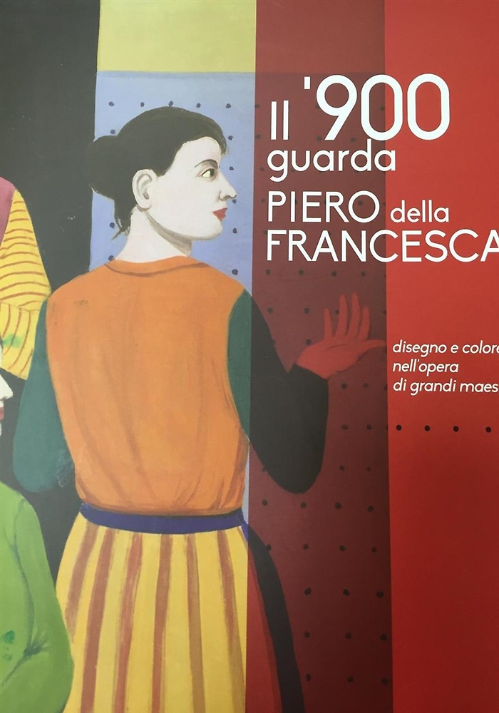 9788871893075-Il '900 guarda Piero della Francesca. Disegno e colore nell'opera di grandi maes