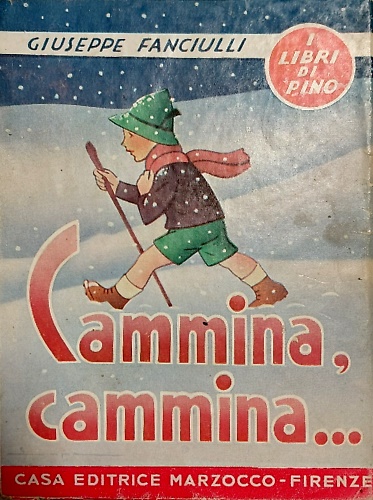 I Libri di Pino. Volume III: Cammina cammina...Racconti, fiabe.