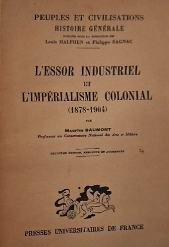 L'esser industriel et l'imperialisme colonial.