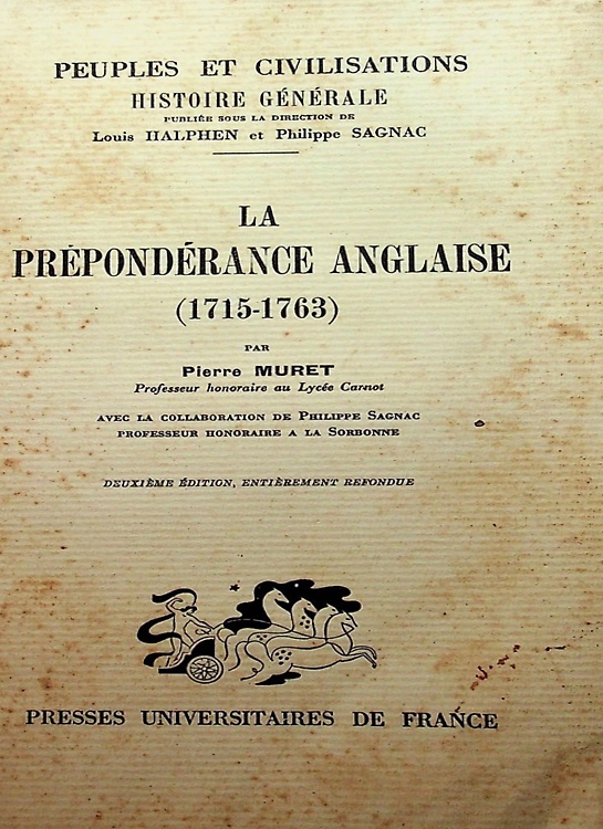 La preponderance anglaise 1715-1763.