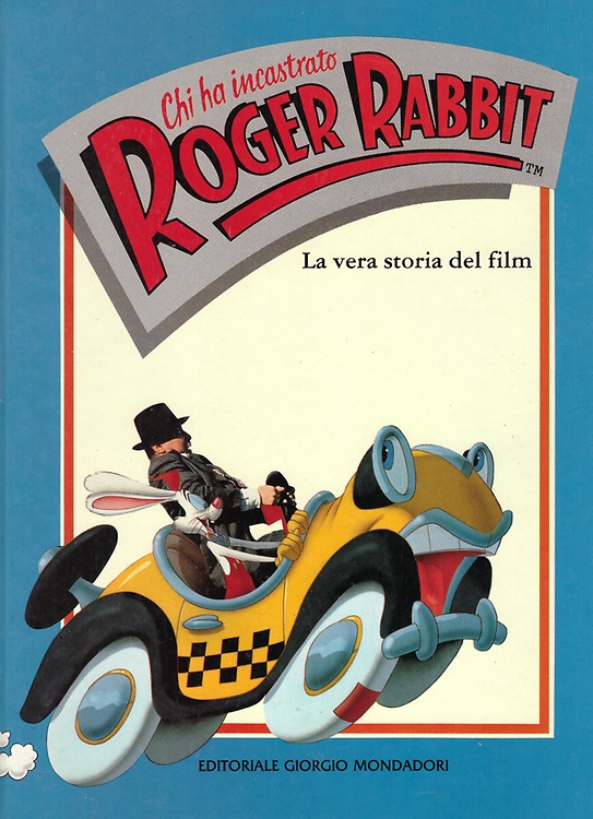 Chi ha incastrato Roger Rabbit. La vera storia del film.