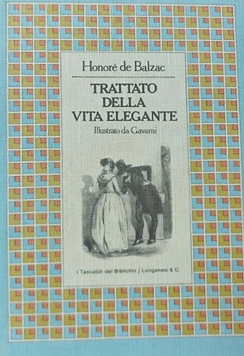 Trattato della vita elegante.