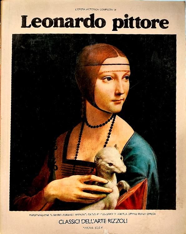 L'opera completa di Leonardo Da Vinci pittore.