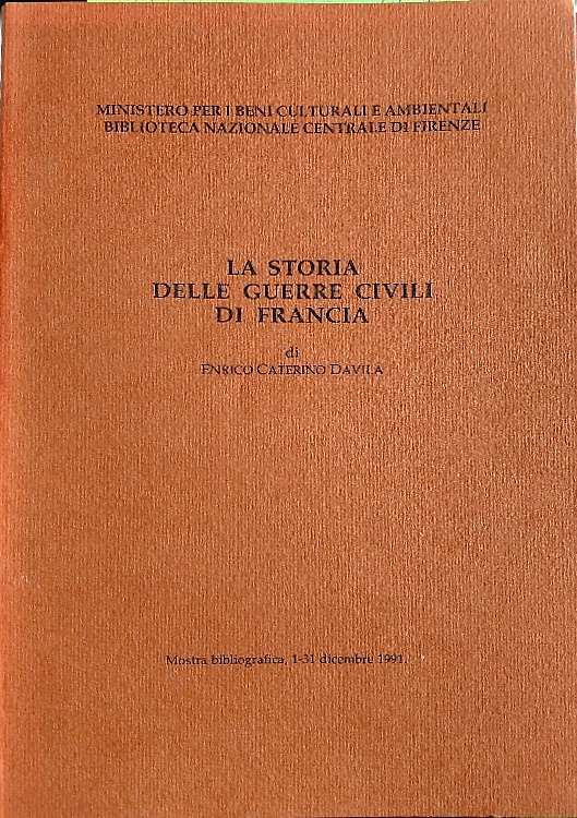Storia delle Guerre Civili di Francia.
