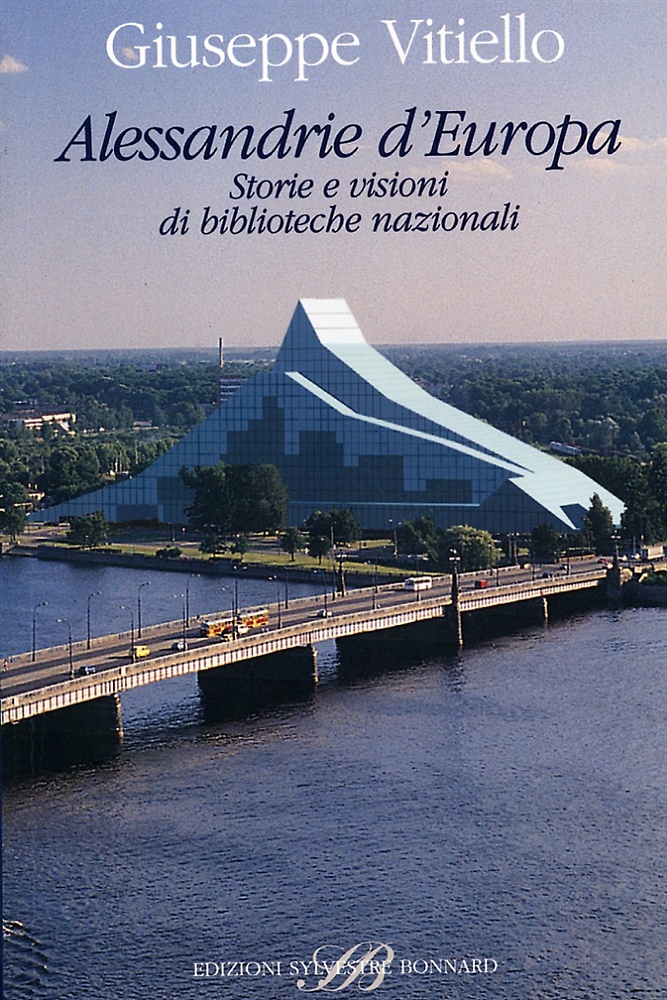 9788886842372-Alessandrie d'Europa. Storie e visioni di biblioteche nazionali.