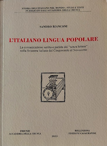 L'italiano lingua popolare. La comunicazione scritta e parlata dei 