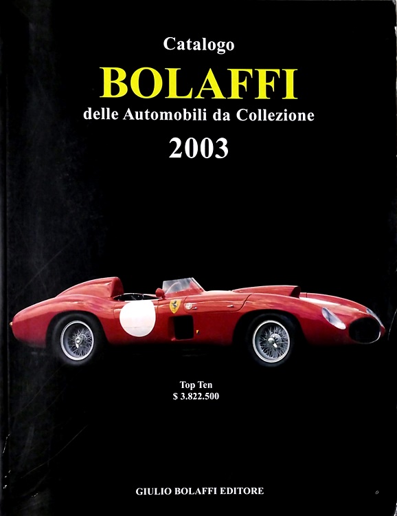 Catalogo Bolaffi delle automobili da Collezione 2003.