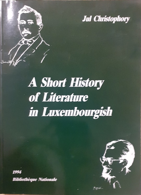 A short history of literature in Luxembourgish.