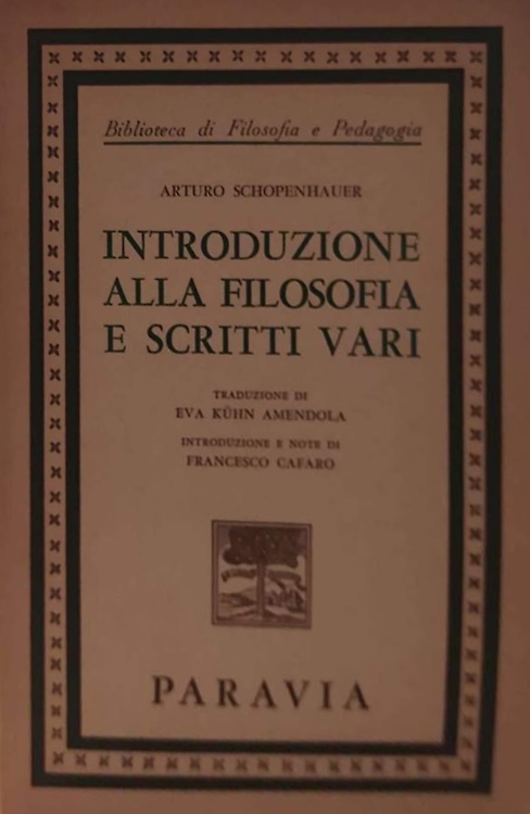 Introduzione alla filosofia e scritti vari.