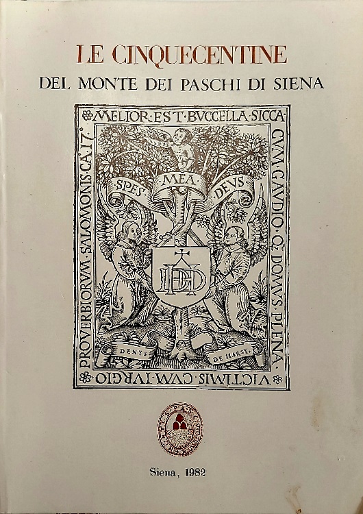 Le cinquecentine del Monte dei Paschi di Siena.