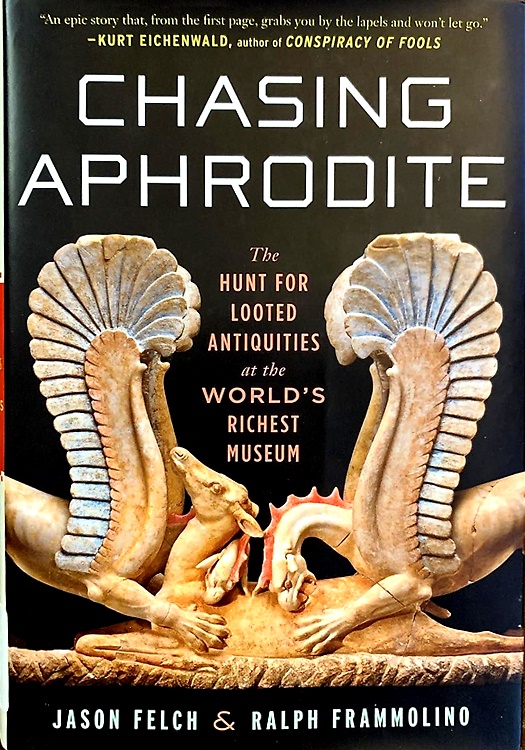 9780151015016-Chasing Aphrodite: The Hunt for Looted Antiquities at the World's Richest Museum
