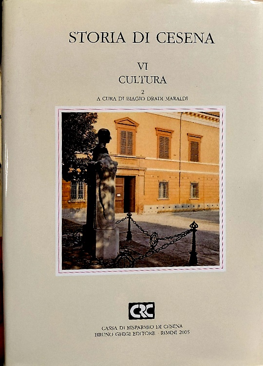 Storia di Cesena. Vol. VI: Cultura.