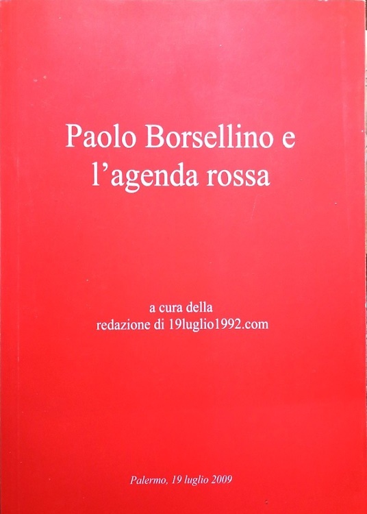 Paolo Borsellino e l'agenda rossa.