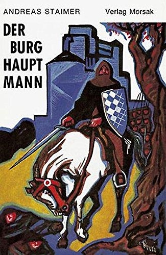 9783875530148-Der Burghauptmann. Historischer Roman aus dem Bayerischen Wald.